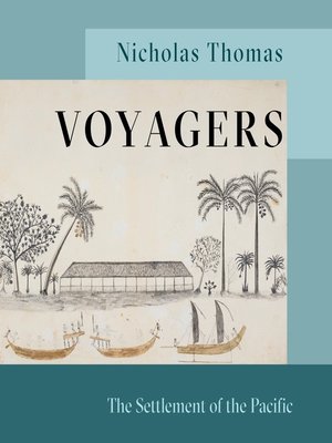 cover image of Voyagers--The Settlement of the Pacific